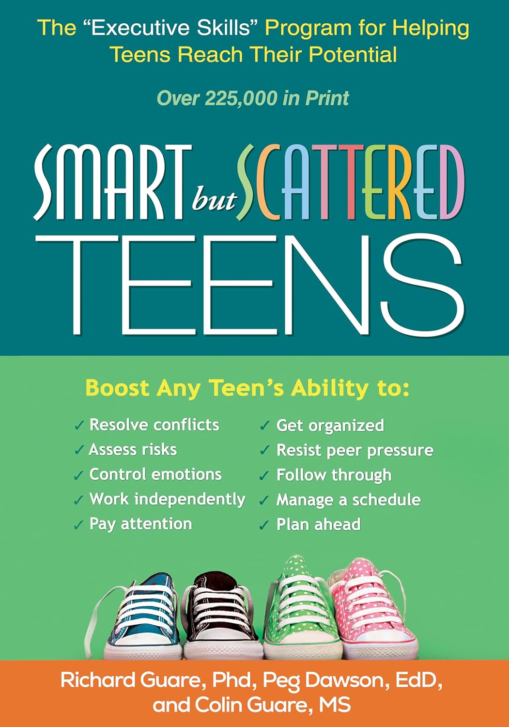 Smart but Scattered Teens: The "Executive Skills" Program for Helping Teens Reach Their Potential - Image 2